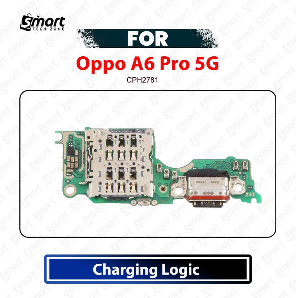 Oppo A6 Pro 5G Charging Logic Board USB Charging Port Dock Connector Replacement Repair Spare Part For CPH2781