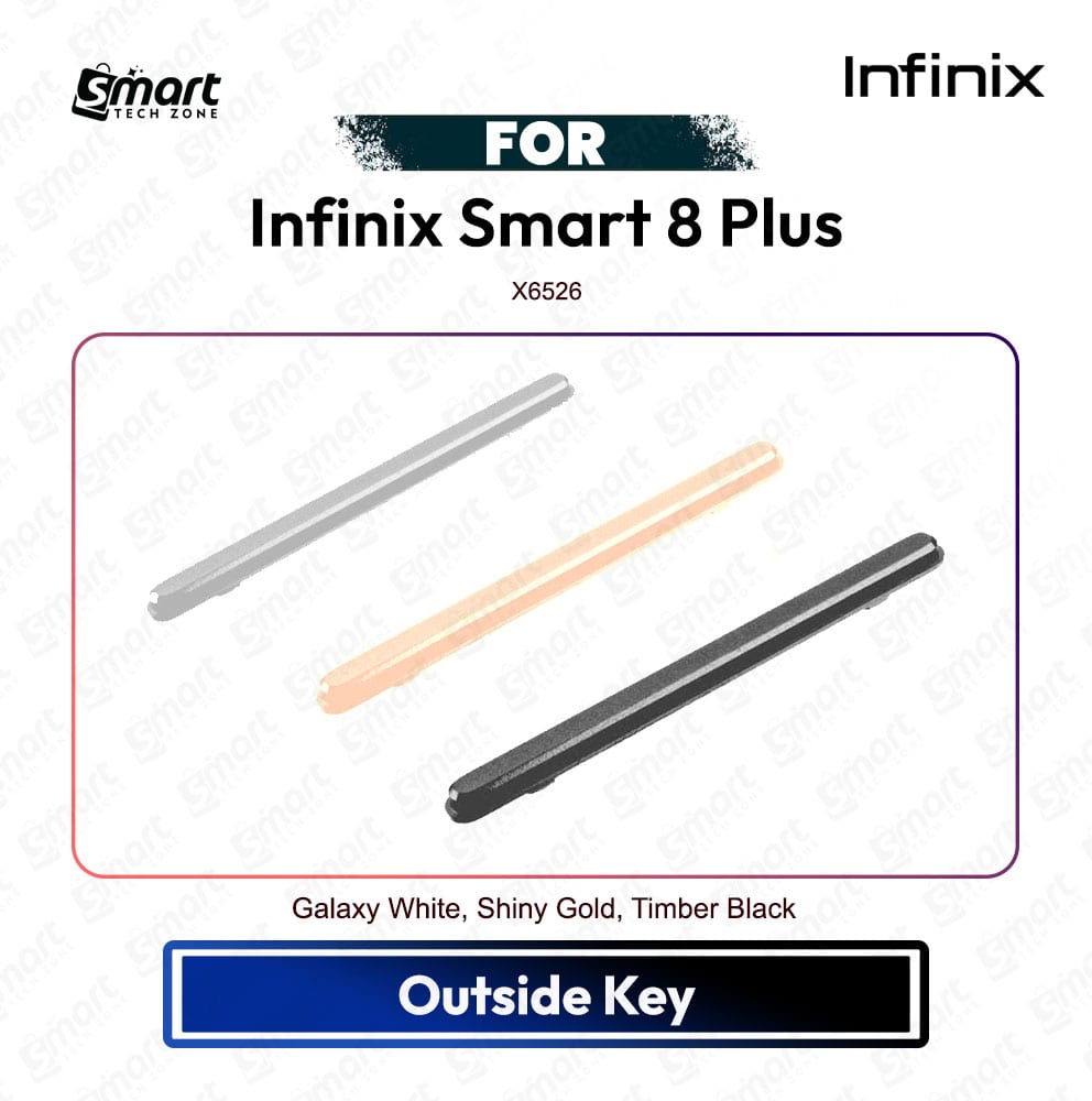 Infinix Smart 8 Plus Volume Up Down Button Side Key, Outside Key Replacement Repair Spare Part For X6526