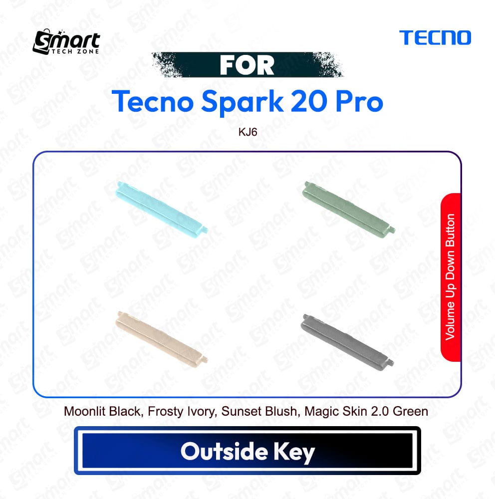 Tecno Spark 20 Pro Volume Up Down Button Side Key, Outside Key Replacement Repair Spare Part KJ6