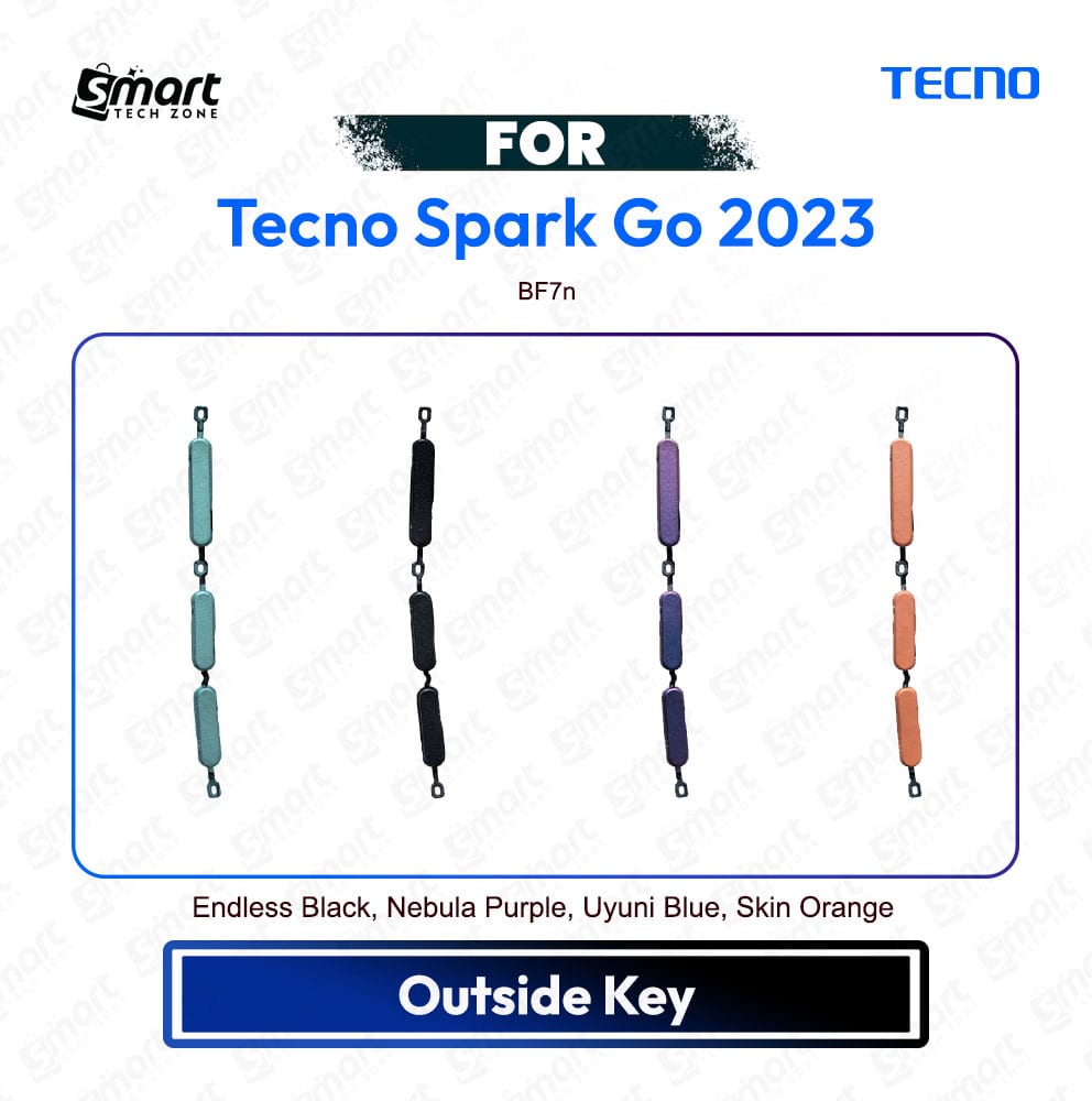 Tecno Spark Go 2023 On Off / Volume Up Down Button Side Key, Outside Key Replacement Repair Spare Part BF7n