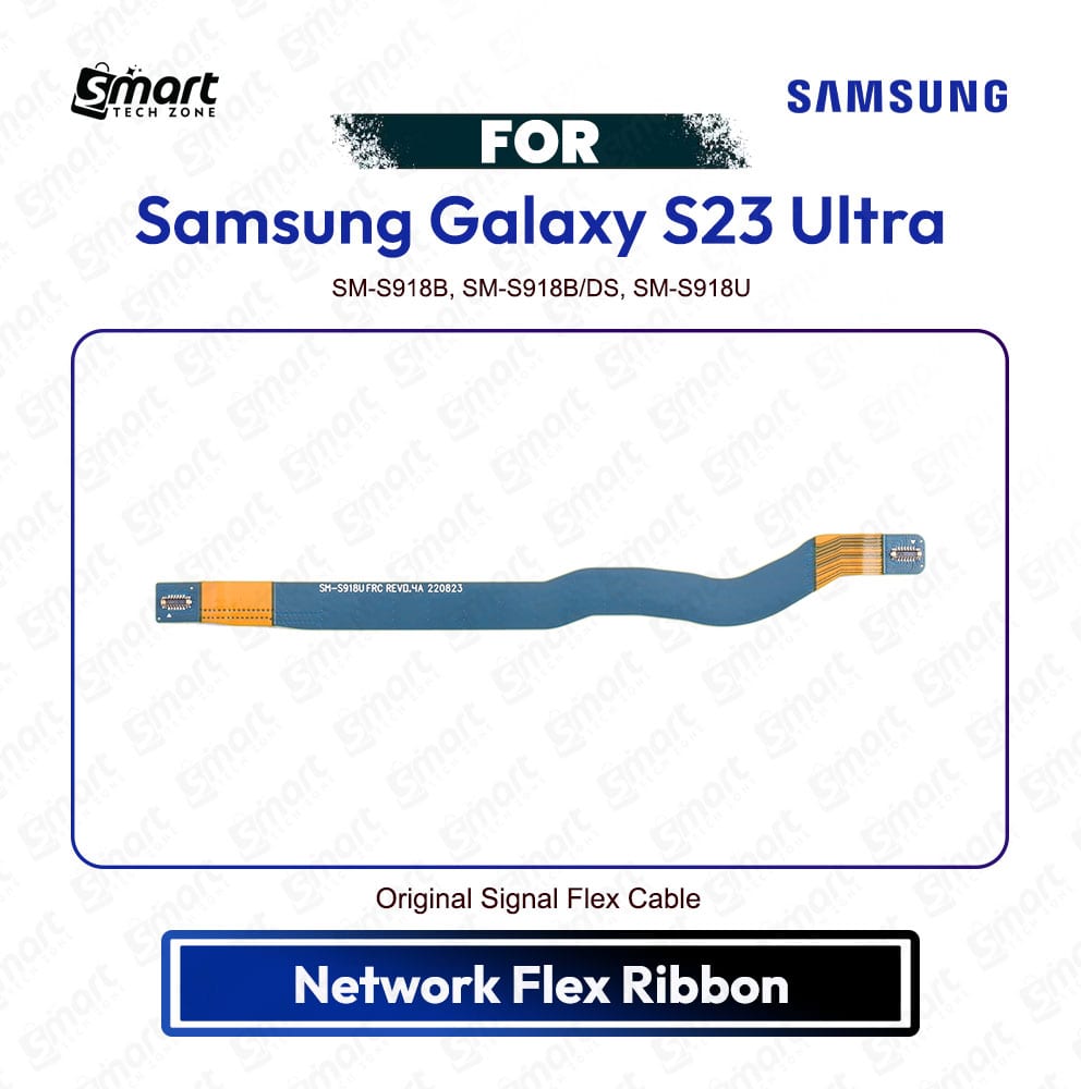 Samsung Galaxy S23 Ultra Network Flex Ribbon Cable | Signal Antenna Flex Replacement | Premium Quality SM-S918B, SM-S918B/DS