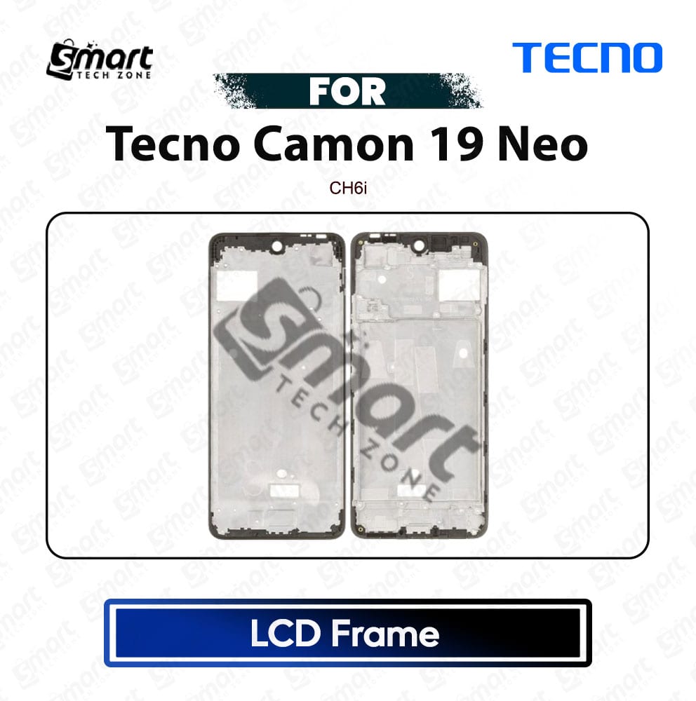 Tecno Camon 19 Neo LCD Frame Best Quality Replacement Repair Spare Part For CH6i