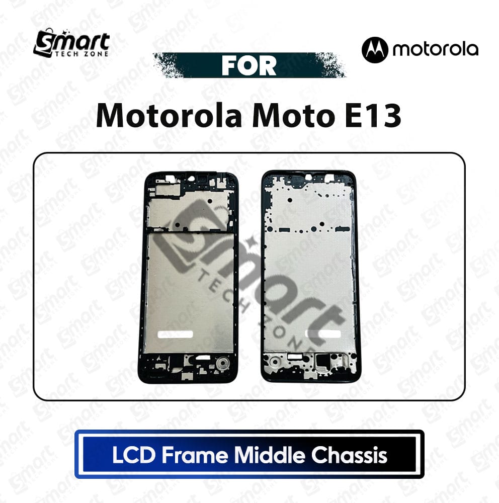 Motorola Moto E13 LCD Frame Middle Chassis Housing Bezel Plate Replacement Repair Spare Part