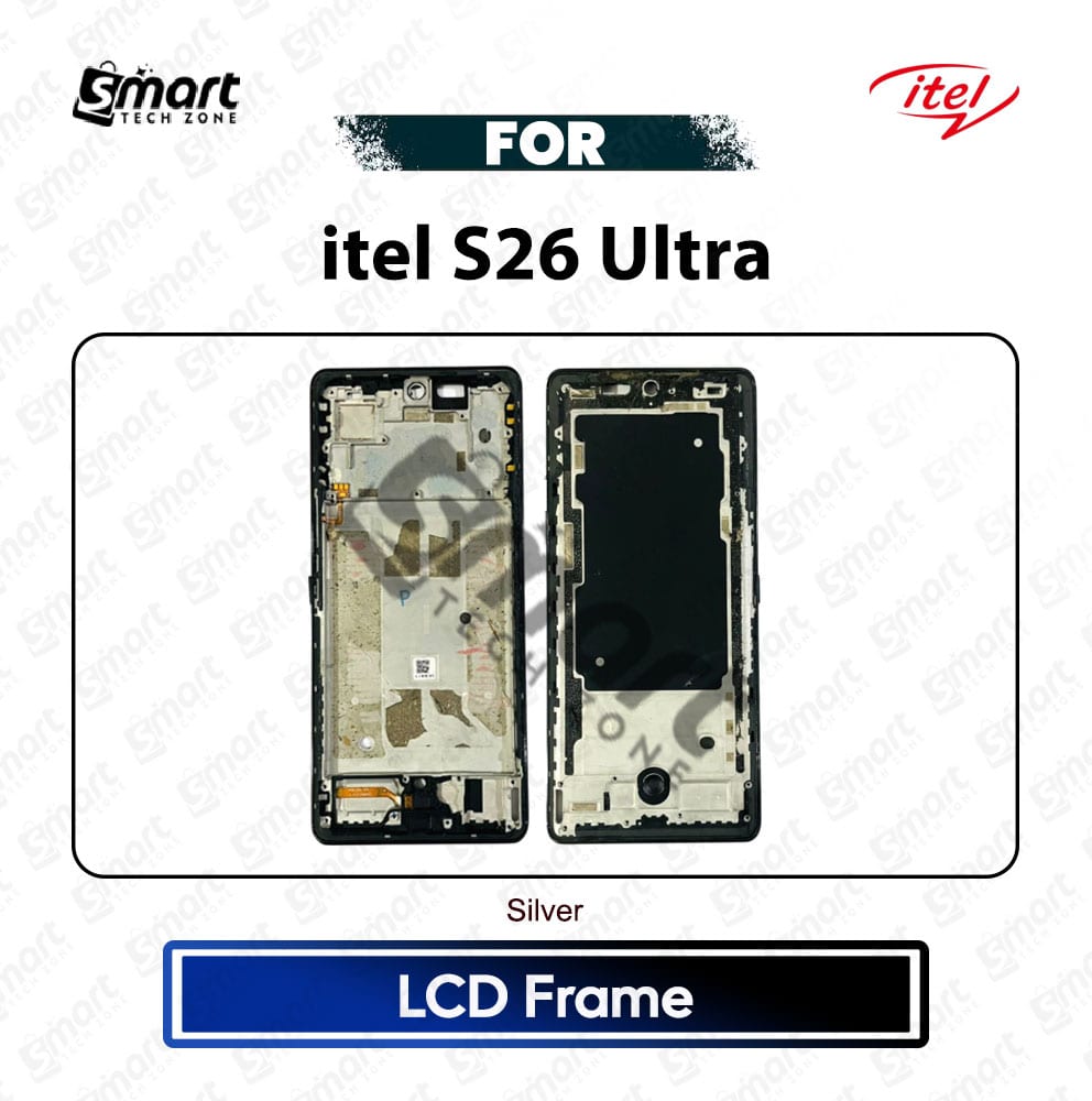 Itel S26 Ultra LCD Frame Middle Chassis Housing Bezel Plate Replacement Repair Spare Part