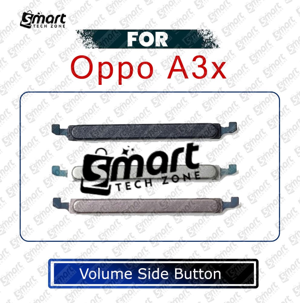 Oppo A3x Side Volume Up Down Button Replacement External Volume Button Key
