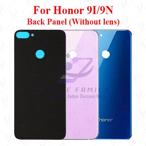 For Honor 9I/ 9N Back Panel/Backshell/ Casing + Camera lens With Logo-All Colors Available