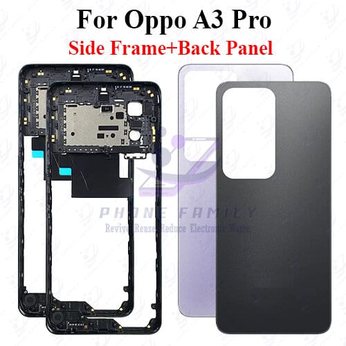 For Oppo A3 Pro Full Body Housing ( Side Frame + Back Panel Without Camera Glass )