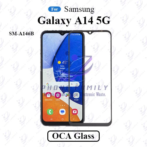 For Samsung Galaxy A14 5G SM-A146B LCD Display Touch Screen Front Glass Lens + Lamination OCA , Not Tempered Glass Protector