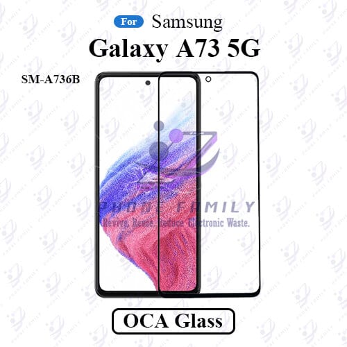 For Samsung Galaxy A73 5G SM-A736B LCD Display Touch Screen Front Glass Lens + Lamination OCA , Not Tempered Glass Protector