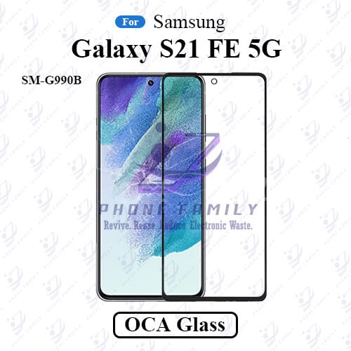 For Samsung Galaxy S21 FE 5G SM-G990B LCD Display Touch Screen Front Glass Lens + Lamination OCA , Not Tempered Glass Protector