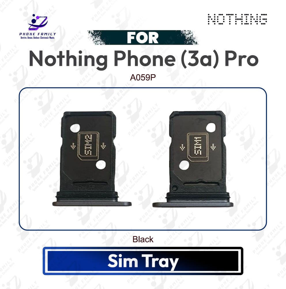 Nothing Phone (3a) Pro Tray / Sim Slot /SD Card Tray /Holder Card compatible Replacement Parts | A059P