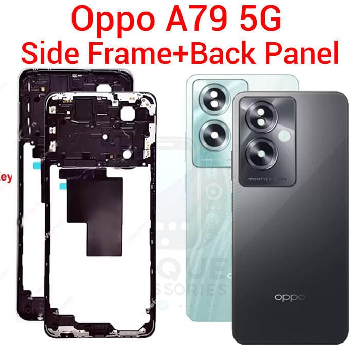 For Oppo A79 5G CPH2553 Side Frame + Back Panel Housing + Camera Glass Back shell Replacement Spare Parts