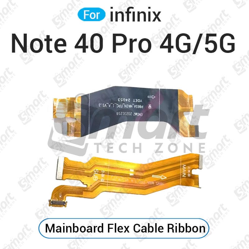Infinix Note 40 Pro 4G / 5G Motherboard Connector Flex Cable Ribbon | Main Board Flex Ribbon Cable | X6851 X6850 | Exact Fit