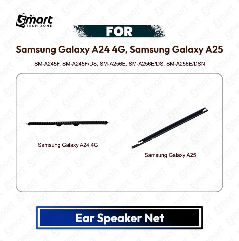 Samsung Galaxy A24 4G, Samsung Galaxy A25 Ear Speaker Net Anti Dust Mesh Grill Replacement Part