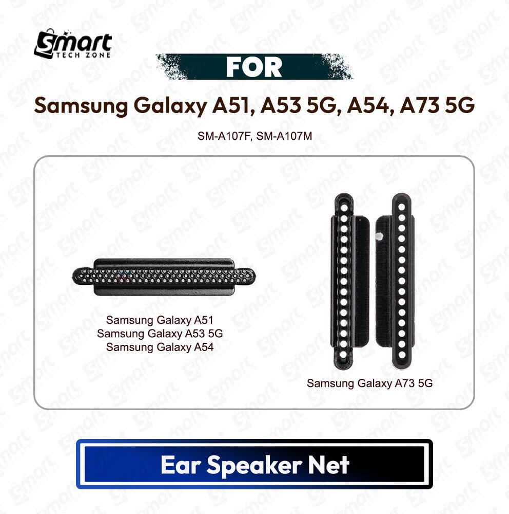 Samsung Galaxy A51, A53 5G, A54, A73 5G Ear Speaker Net Anti Dust Mesh Grill Replacement Part