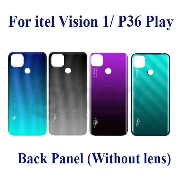 itel Vision 1/P36 Play Back Panel/Backshell/ Casing + Without Camera Lens + Side Buttons With Logo-All Colors Available