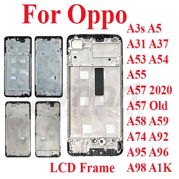 For Oppo A3s A5 A31 A37 A53 A54 A55 A57 2020 A57 Old A58 A59 A74 A92 A95 A96 A98 A1K Only Front LCD Frame Housing Replacement Parts