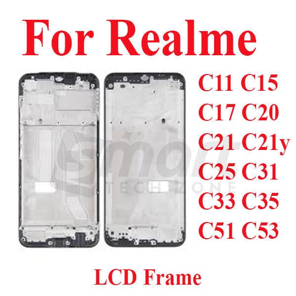 For Realme C11 C15 C17 C20 C21 C21y C25 C31 C33 C35 C51 C53 Only Front LCD Frame Housing Replacement Parts