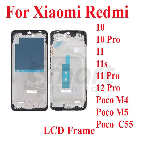 For Xiaomi Redmi Note 10 10 Pro 11 11s 11 Pro 12 Pro Poco M4 M5 C55 Only Front LCD Frame Housing Replacement Parts