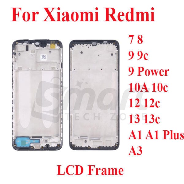 For Xiaomi Redmi 7 8 9 9c 9 Power 10A 10c 12 12c 13 13c A1 A1 Plus A3 Only Front LCD Frame Housing Replacement Parts