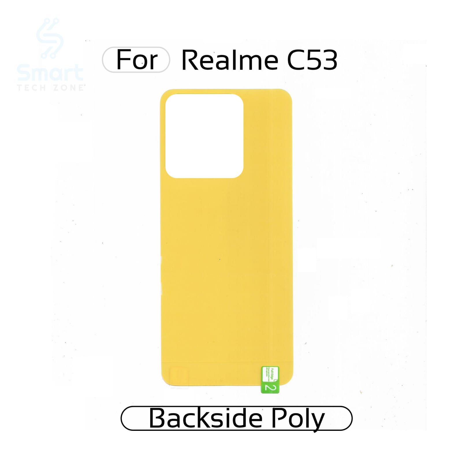 Realme C53 Back Transparent Poly For Your Device Safe and Scratch Free