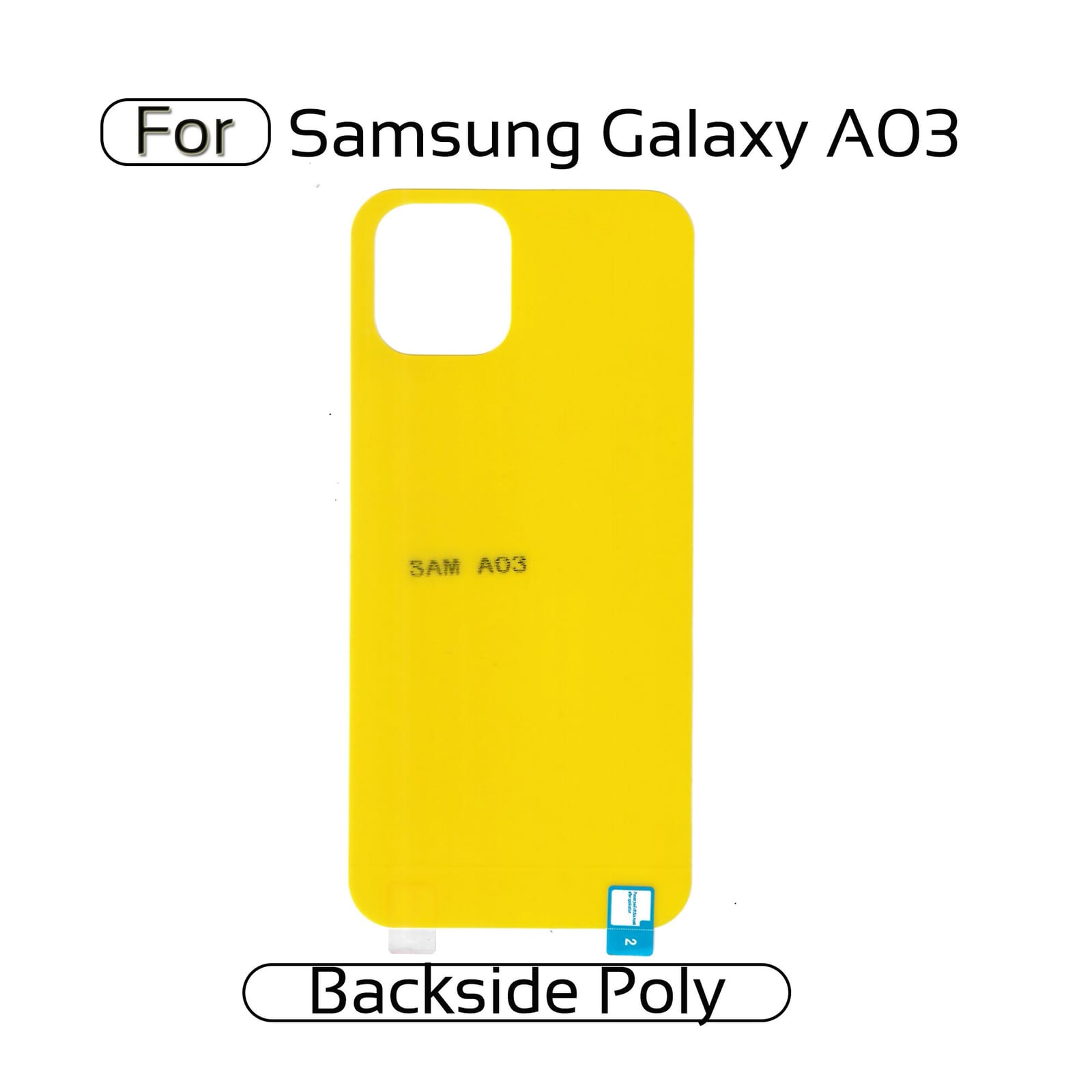 Samsung Galaxy  A03 Back Transparent Poly For Your Device Safe and Scratch Free