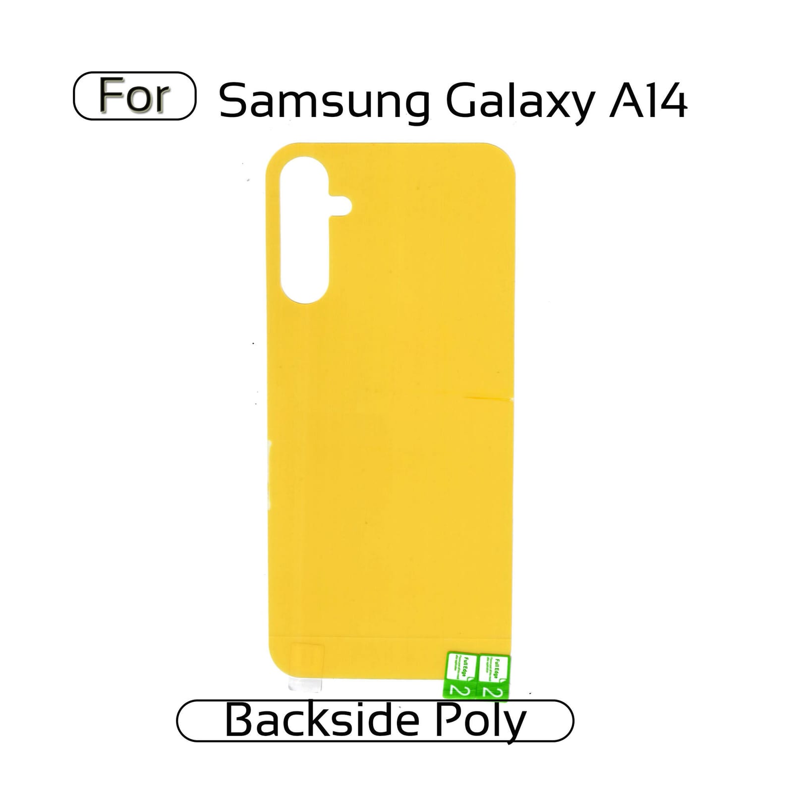 Samsung Galaxy A14 Back Transparent Poly For Your Device Safe and Scratch Free
