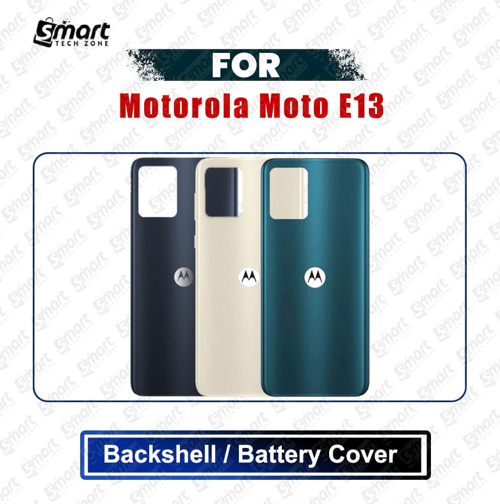 Motorola Moto E13 Back Panel/Backshell/Battery Cover Casing With Logo Without Camera Glass -All Colors Available Replacement Parts