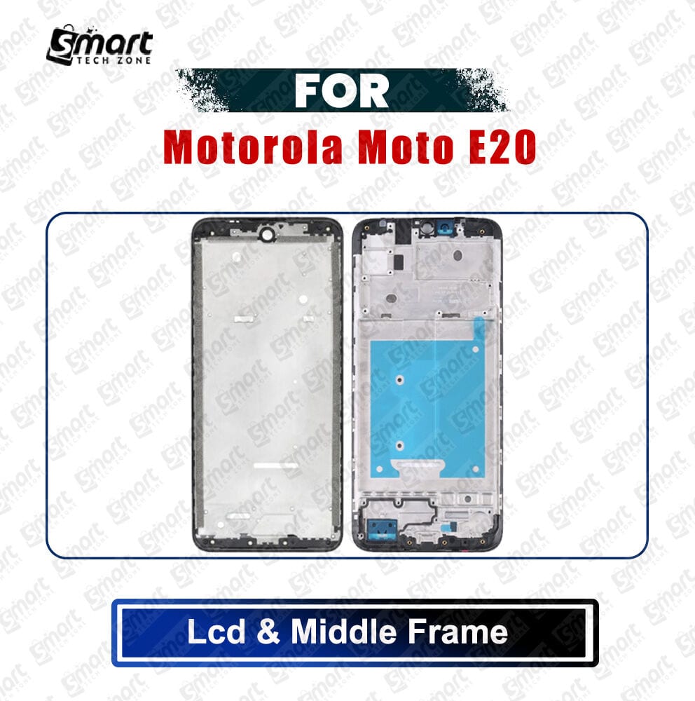 Motorola Moto E20 (XT2155, XT2155-1, XT2155-3, XT2155-6) Front LCD Frame Middle Chassis Housing Replacement Parts