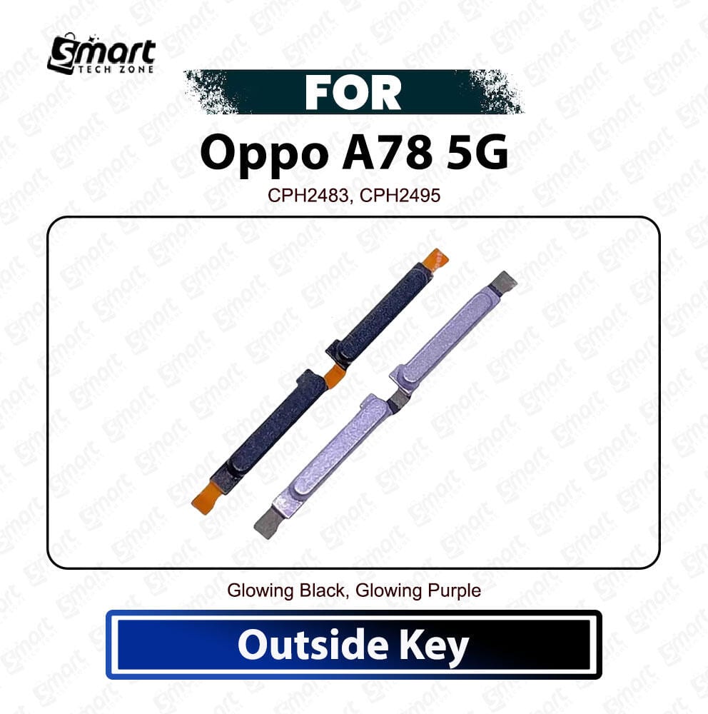 Oppo A78 5G External Side Keys - Volume Up Down Outside Key Replacement Repair Spare Parts CPH2483, CPH2495