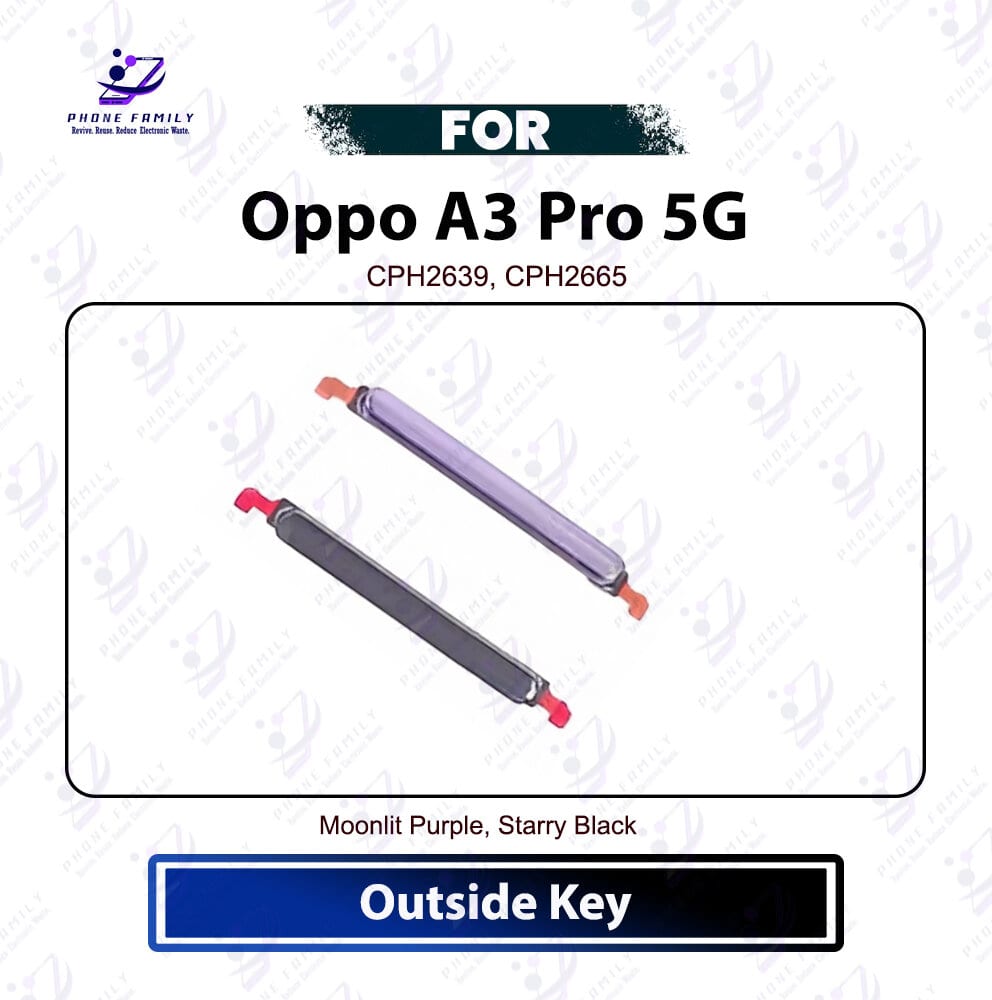 Oppo A3 Pro 5G External Side Keys - Volume Up Down Outside Key Replacement Repair Spare Parts CPH2639, CPH2665