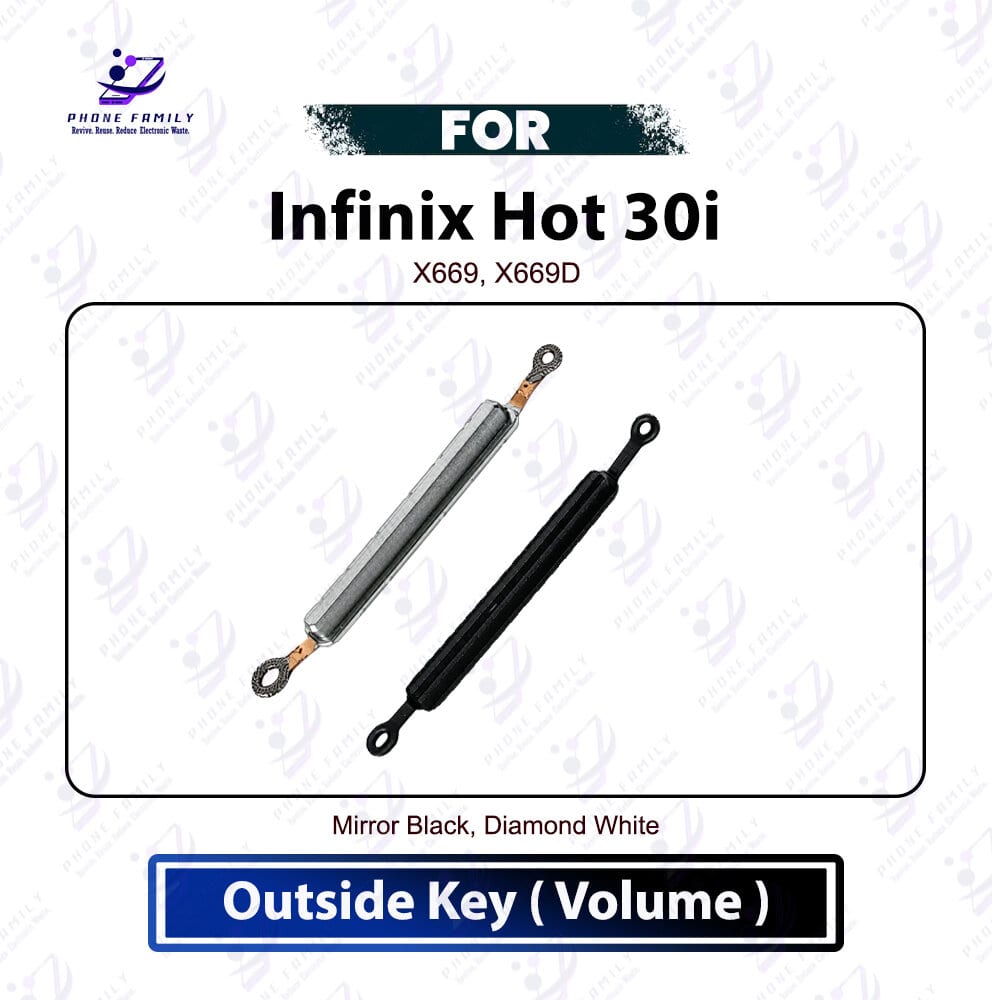 Infinix Hot 30i Volume Up Down Button Side Key, Outside Key Replacement Repair Spare Part For X669, X669D