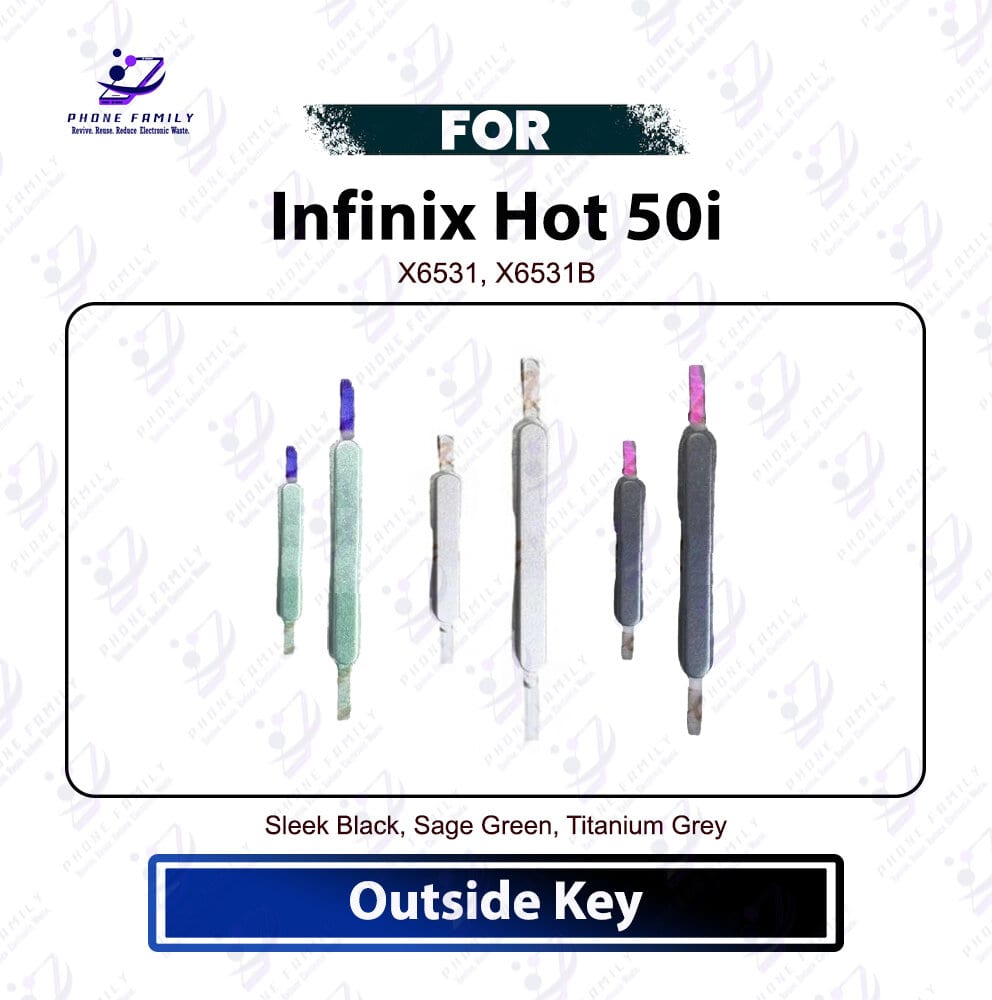 Infinix Hot 50i External Side Keys - Power On Off Button & Volume Switch Key Cap Replacement Spare Parts (X6531, X6531B)