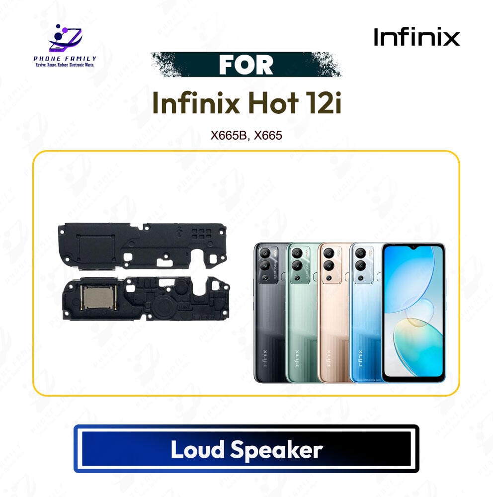 Infinix Hot 12i Loud Speaker Ringer Buzzer Module Sound Speaker Repair Replacement Spare Part High Quality (X665B, X665)