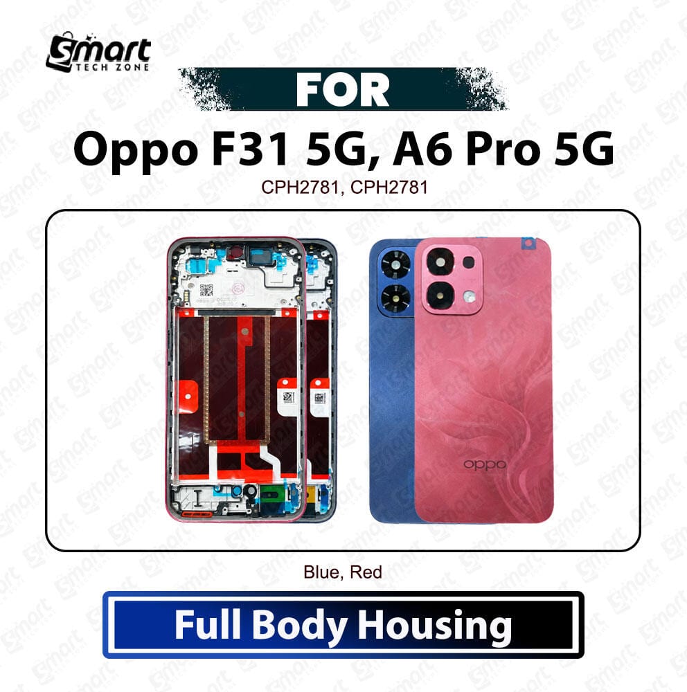 Oppo A6 Pro 5G, F31 5G Full Body Housing Back Panel Cover Middle Frame Best Quality Replacement Repair Spare Part For CPH2781, CPH2781