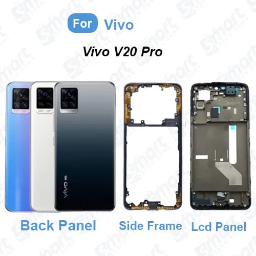 For Vivo V20 Pro Full Set (Back Panel With Camera Lens + Side Frame + Lcd Frame) Repair Parts Casing